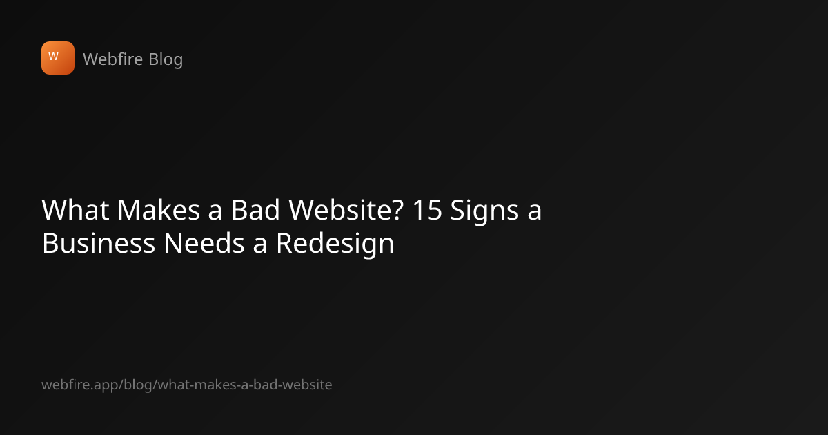 What Makes a Bad Website? 15 Signs a Business Needs a Redesign ...